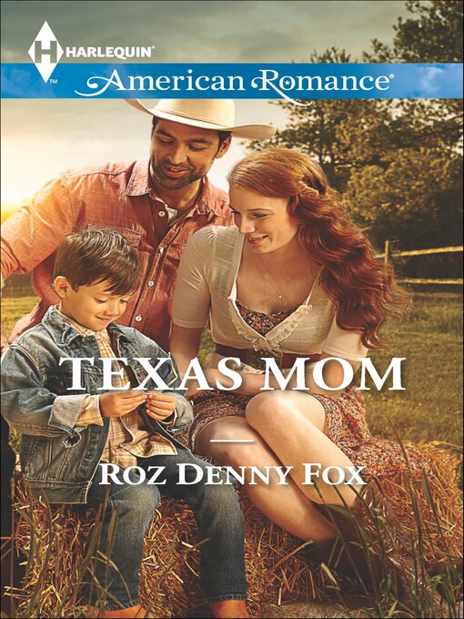 Title details for Texas Mom by Roz Denny Fox - Available